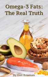 Health Food Emporium Omega-3 Fats The Real Truth Printed Version